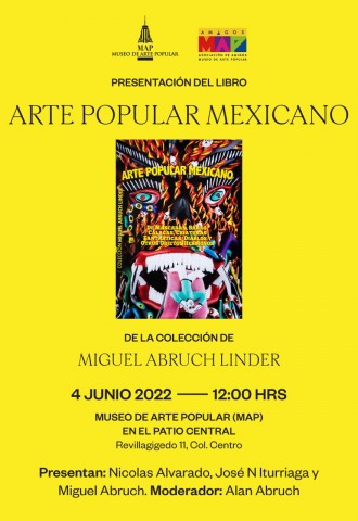 Presentación del libro "Arte Popular Mexicano" de Miguel Abruch